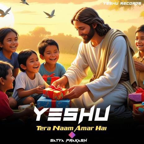 Yeshu Tera Naam Amar Hai | Boomplay Music