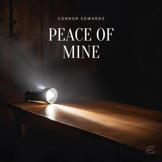 Peace of Mine lyrics | Boomplay Music