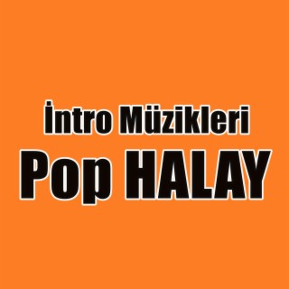 İntro Müzikleri Pop Halay