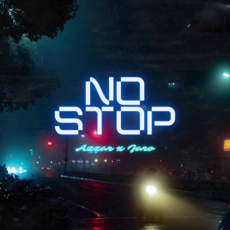 No Stop ft. J-ARO