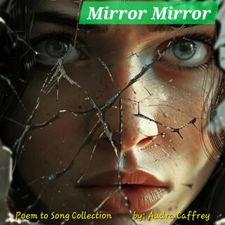 Mirror Mirror lyrics | Boomplay Music