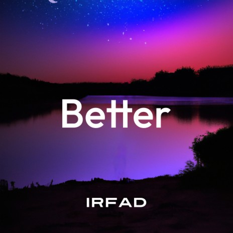 Better | Boomplay Music