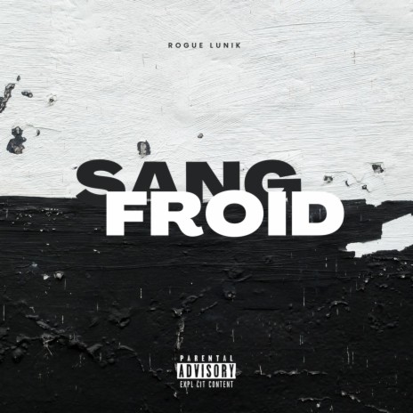 Sang froid | Boomplay Music