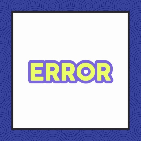 Error | Boomplay Music