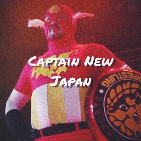 Captain New Japan | Boomplay Music