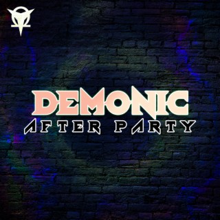 Demonic Afterparty