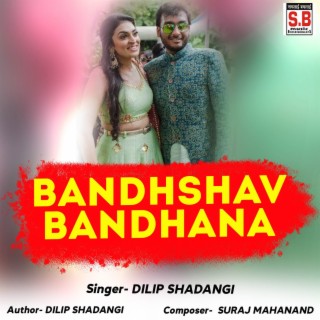 Bandhshav Bandhana