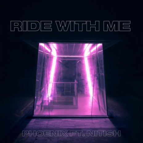 Ride With Me ft. MusicbyNitish