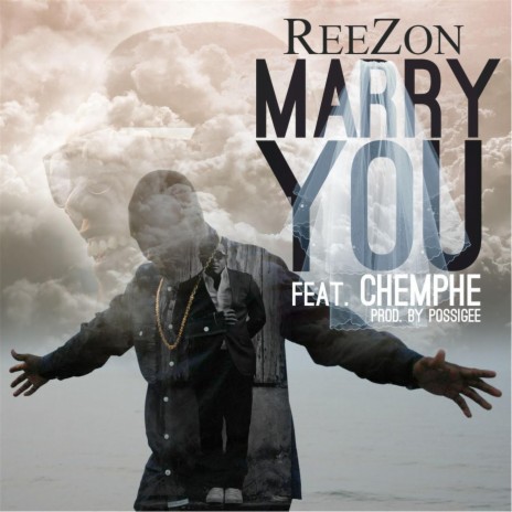 Marry You (feat. Chemphe) | Boomplay Music