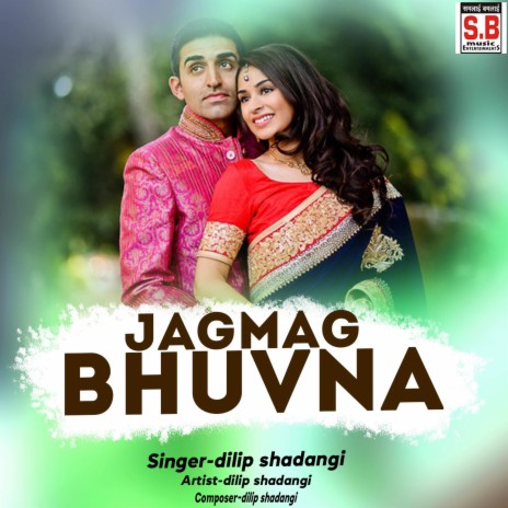 Jagmag Bhuvna | Boomplay Music