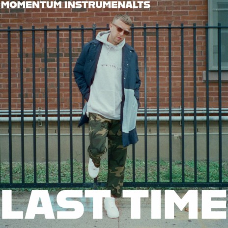 Last Time (Instrumental)