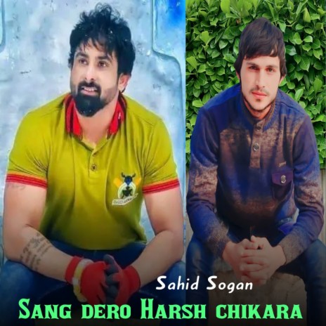 Sang dero Harsh chikara ft. Aslam Singer Mewati | Boomplay Music