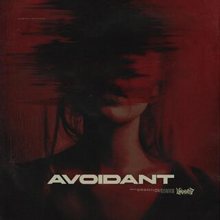 Avoidant ft. Distant lyrics | Boomplay Music