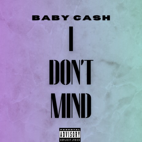 I Don’t Mind | Boomplay Music