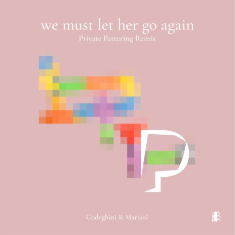 we must let her go again ft. Marco Mariani