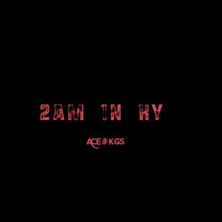 2am In Ky (Ep)