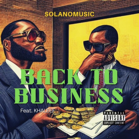 Back To Business ft. Khaleef | Boomplay Music