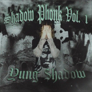 Shadow Phonk, Vol. 1