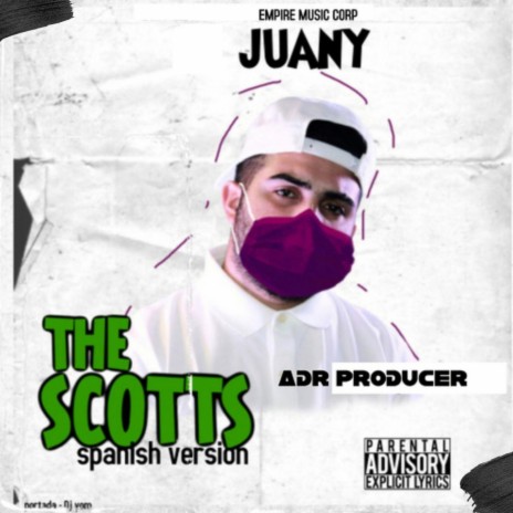 The Scotts (Spanish Version) | Boomplay Music