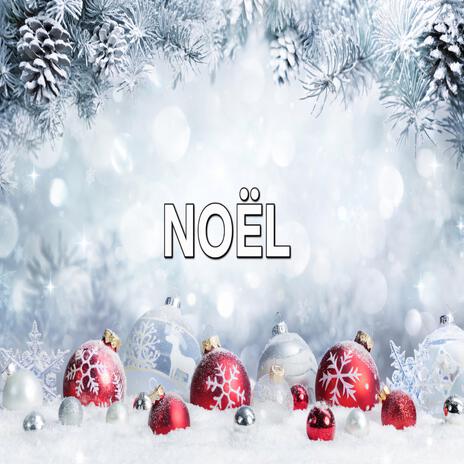 NOËL | Boomplay Music