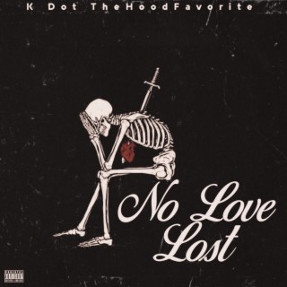 No Love Lost