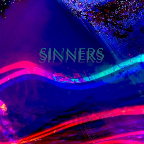 Sinners | Boomplay Music