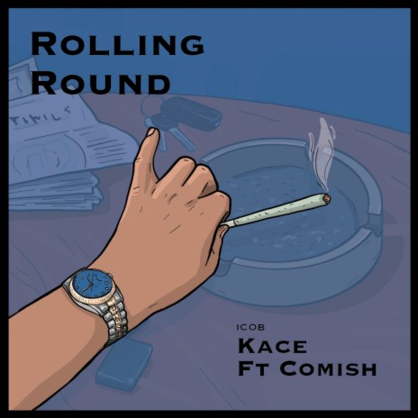 Rolling Round ft. Comish