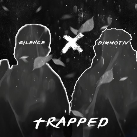 Trapped ft. Dimmotiv | Boomplay Music