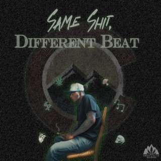 Same Shit, Different Beat