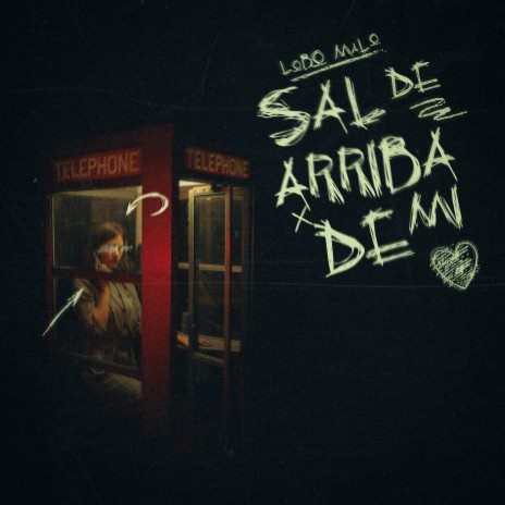 Sal de Arriba de Mi | Boomplay Music