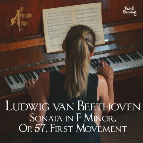 Sonata in F Minor, Op. 57, First Movement | Boomplay Music
