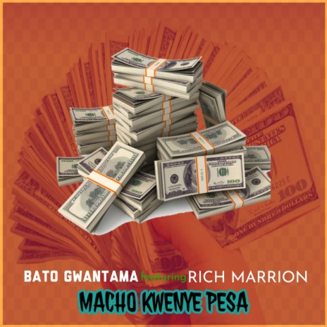 Macho Kwenye Pesa ft. Rich Marrion | Boomplay Music