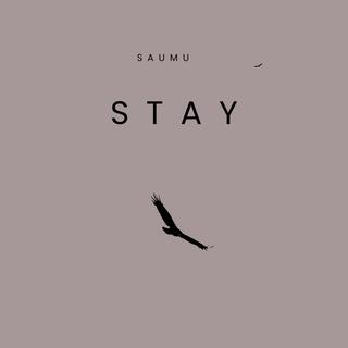 Stay