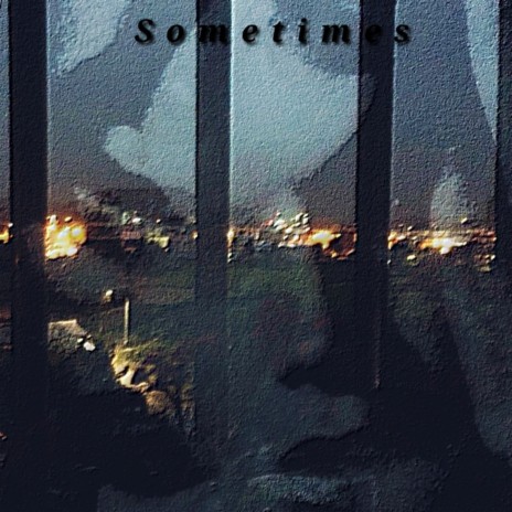 Sometimes | Boomplay Music