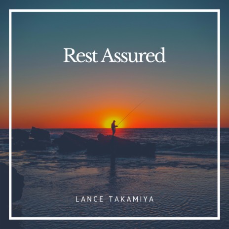 Rest Assured | Boomplay Music