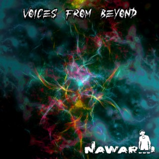 Voices from Beyond