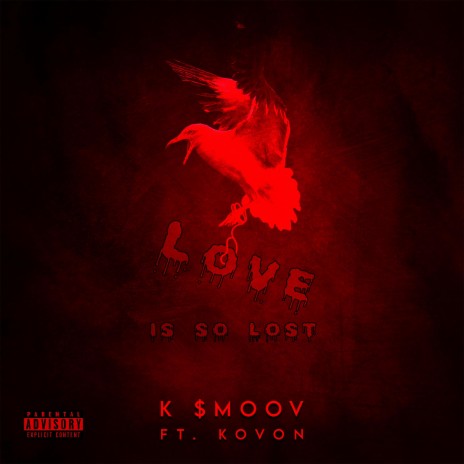 Love is so Lost ft. Kovon | Boomplay Music