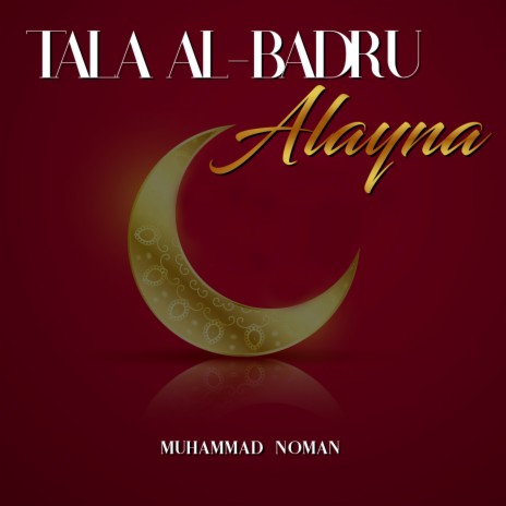 Tala Al-Badru 'Alayna | Boomplay Music