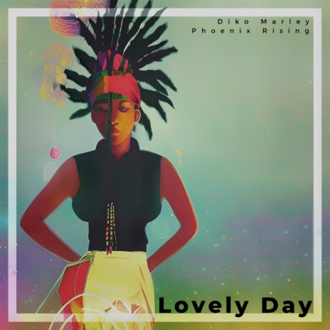 Lovely Day ft. Diko Marley | Boomplay Music