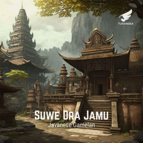 Suwe Ora Jamu (Gamelan Jawa) | Boomplay Music
