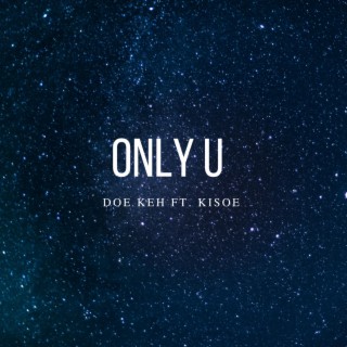 Only U