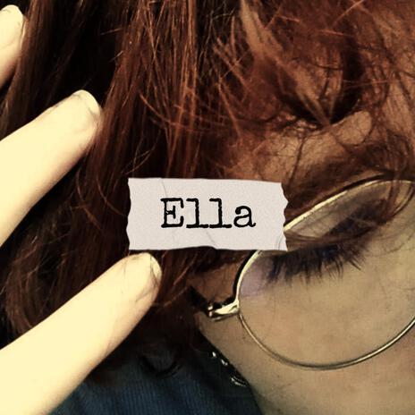 Ella | Boomplay Music