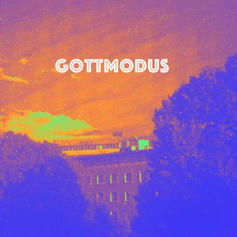 Gottmodus | Boomplay Music