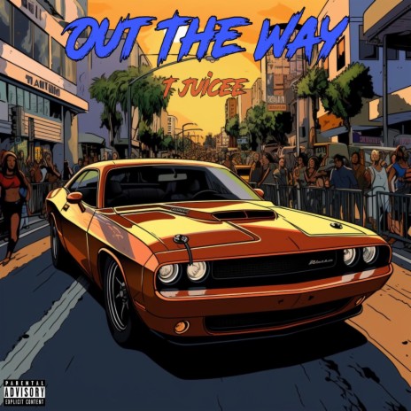 Out The Way | Boomplay Music