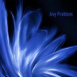 Any Problem