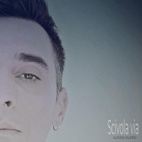 Scivola via | Boomplay Music