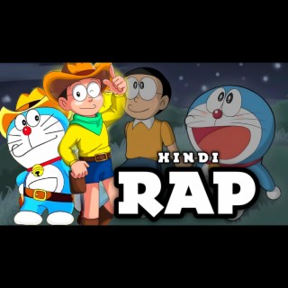 Nobita X Doraemon (Hindi Rap)