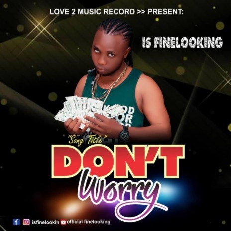 Don't worry | Boomplay Music