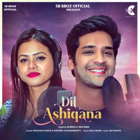 Dil Ashiqana ft. Antara Chakraborty | Boomplay Music