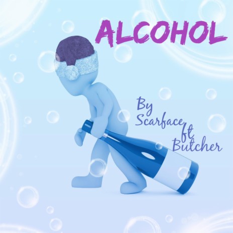 Alcohol ft. Butcher | Boomplay Music
